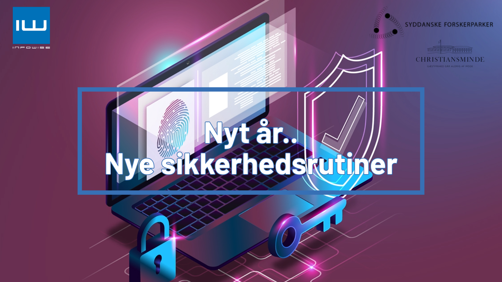 Seminar - nyt år nye sikkerhedsrutiner